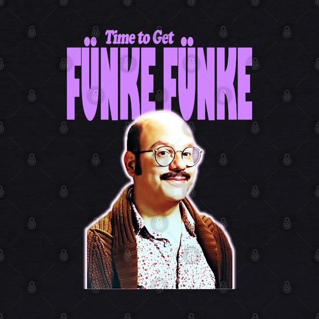 Time to get FUNKE by Ladybird Etch Co.